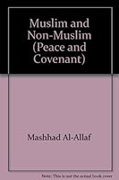 Muslim and Non-Muslim (Peace and Covenant) 0972272240 Book Cover