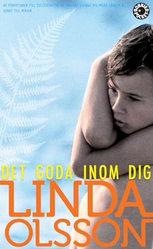 DET GODA INOM DIG [Swedish] 9174292412 Book Cover