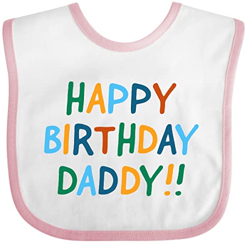 inktastic Happy Birthday Daddy Baby Bib