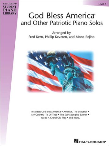 God Bless America and Other Patriotic Piano Solos - Level 2: Hal Leonard Student Piano Library National Federation of Music Clubs 2020-2024 Selection (Hal Leonard Student Piano Library (Songbooks))