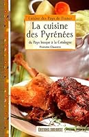 CUISINE DES PYRENEES (LA)/POCHE (CUISINE PAYS FRANCE (POCHE)) (French Edition) 2817701585 Book Cover