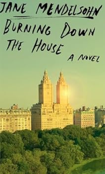 Hardcover Burning Down the House: A Novel Book