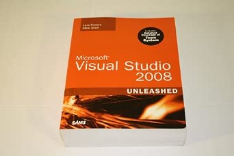Microsoft Visual Studio 2008 Unleashed-Wow! eBook