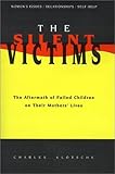 The Silent Victims: The Aftermath of Failed Children on Their Mothers' Lives
