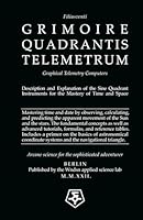 Description and Explanation of the Sine Quadrant: Graphical Telemetry Computers: Instruments for the Mastery of Time and Space B09VH6Q1HT Book Cover