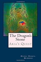 The Dragon's Stone 1477670939 Book Cover