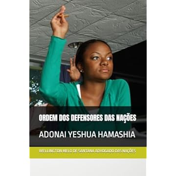 Capa do livro ORDEM DOS DEFENSORES DAS NAÇÕES: ADONAI YESHUA HAMASHIA (Portuguese Edition)