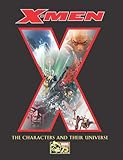 X-Men: The Characters and Their Universe
