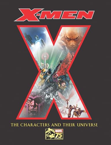 X-Men: The Characters and Their Universe