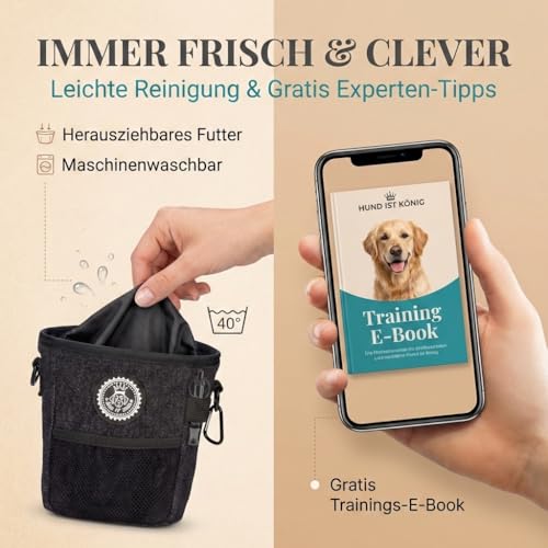 HUND IST KÖNIG Leckerlibeutel für Hunde-Training - Robuster Futterbeutel Hunde, kompakt & funktional - Futterbeutel Hundetraining für schnelles belohnen - mit Kotbeutelspender & Trainings-Ebook