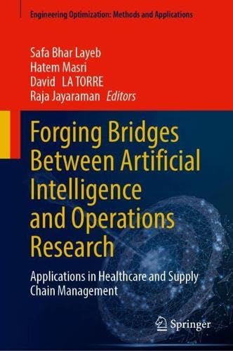 Forging Bridges Between Artificial Intelligence and Operations Research ...