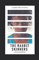 The Rabbit Skinners 197675514X Book Cover