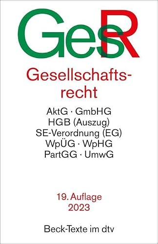 Gesellschaftsrecht: Rechtsstand: 3. Juli 2023 (Beck-Texte im dtv)