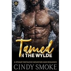 Tamed in the Wylde Audiobook By Cindy Smoke cover art