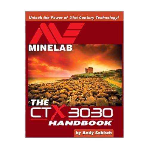 RUNADI The Minelab CTX 3030 Metal Detector Handbook by Andy Sabisch