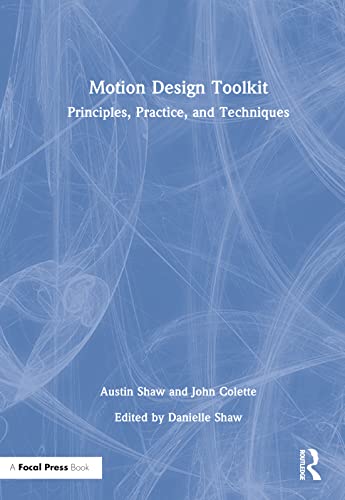 Motion Design Toolkit: Principles, Practice, and Techniques view 2