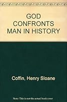 God Confronts Man in History B000WU1C7I Book Cover