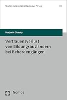 Vertrauensverlust Von Bildungsauslandern Bei Behordengangen 3848719762 Book Cover