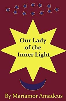 Paperback Our Lady of the Inner Light Book