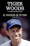  El Masters de mi vida (Córner) (Spanish Edition)