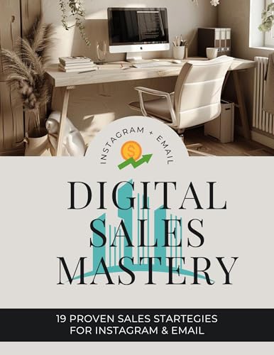 Digital Product Mastery : How to sell Digital Products With Instagram and Email Like a Pro