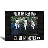 WTOGQ Groomsman Picture Frame, Best Man Gifts from Groom, Groomsman Proposal Gifts Photo Frame 4x6, Today My Best Man Forever My Brother Wooden Photo Picture Frames for Desk Tabletop Decor