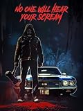 No One Will Hear Your Scream