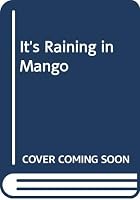 It's Raining in Mango 0140114033 Book Cover