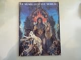  Le Musee Gustave Moreau (Musees et Monuments De France)