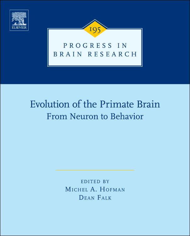 Buy Evolution of the Primate Brain: From Neuron to Behavior — BookShops.in