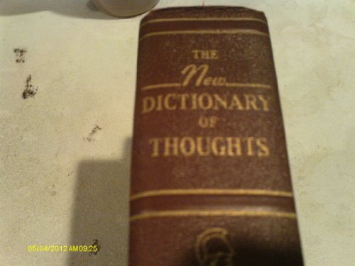 The new dictionary of thoughts: A cyclopedia of... B0007GWQV8 Book Cover