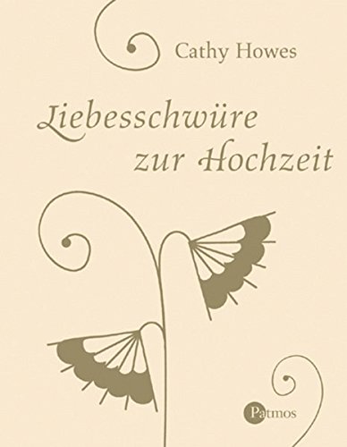 Liebesschwüre zur Hochzeit Liebesschwüre zur Hochzeit