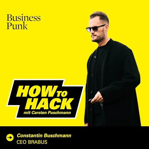 Vom Sprung vom Zehner bis zum globalen Luxus-Brand: Constantin Buschmann &uuml;ber das Erbe von Brabus, radikale Transformation und das &bdquo;One Second Wow&ldquo;