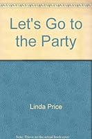 Let’s Go to the Party 0934429332 Book Cover