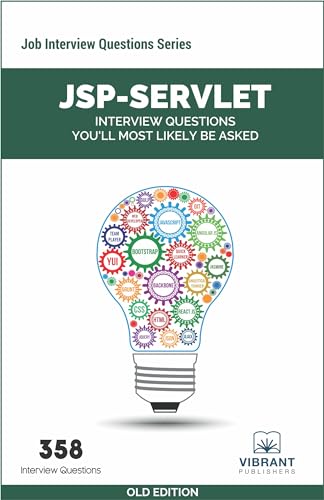 JSP-Servlet Interview Questions You'll Most Likely Be Asked (Job Interview Series) (Volume 11) JSP-Servlet Interview Questions You'll Most Likely Be Asked (Job Interview Series) (Volume 11)
