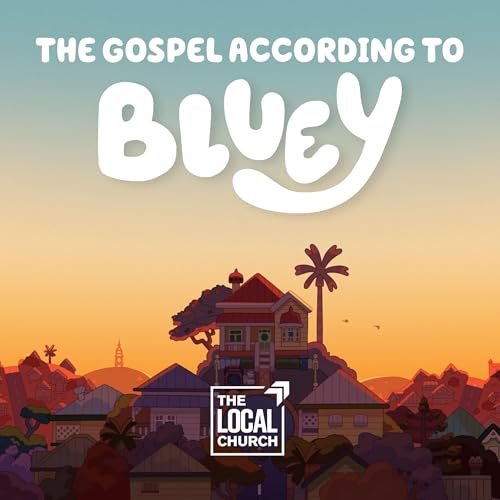 Sermon: The Gospel According to Bluey | “Sleepytime” // Brent Levy cover art