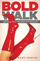 Bold Walk 1634490304 Book Cover