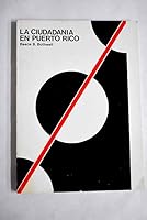 La ciudadania en Puerto Rico (Spanish Edition) 0847724514 Book Cover