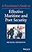 A Practitioner's Guide to Effective Maritime and Port Security
