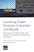 Countering Violent Extremism in Australia and Abroad: A Framework for Characterising CVE Programs in Australia, the United States, and Europe