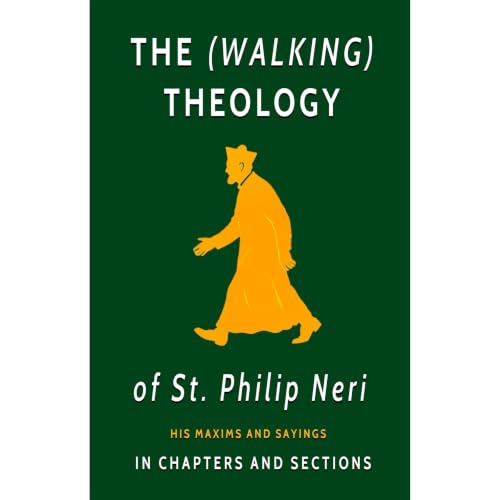 The Theology of St. Philip Neri Audiolibro Por St. John the Baptist Book Apostolate arte de portada