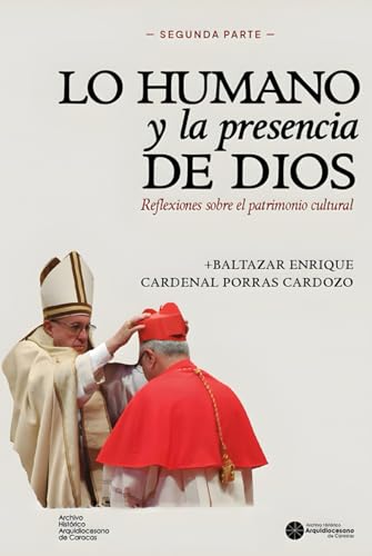Lo humano y presencia de dios 2 (Spanish Edition)