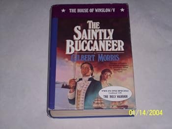 Hardcover The Saintly Buccaneer / The Holy Warrior Book