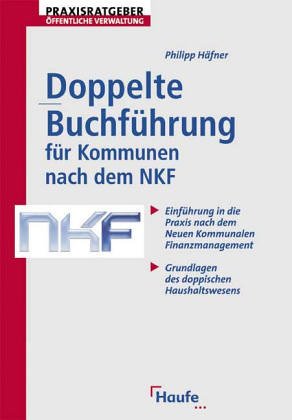 Doppelte Buchführung für Kommunen nach dem NKF Doppelte Buchführung für Kommunen nach dem NKF