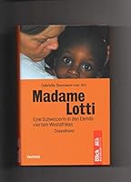 Lotti, La Blanche / Madamme Lotti Doppelband. Zwei Bücher in einem Band 3038121967 Book Cover