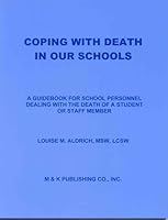 Coping With Death in Our Schools 0971428204 Book Cover