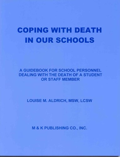 Coping With Death in Our Schools 0971428204 Book Cover