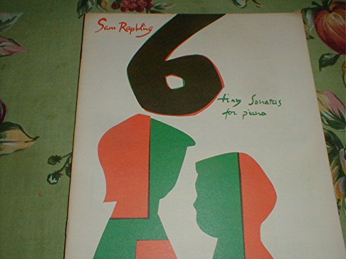 Sam Raphling: 6 Tiny Sonatas for Piano: Sam Raphling: Amazon.com: Books