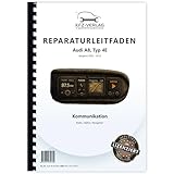reparaturleitfaden audi a8 4e download  Audi A8 Typ 4E 2002-2010 Radio Navigation Kommunikation Reparaturanleitung