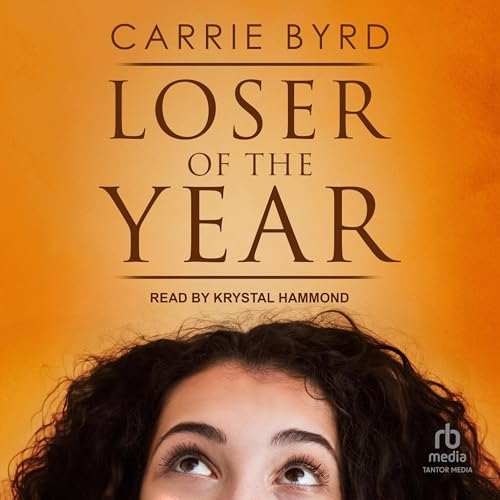 Loser of the Year by Carrie Byrd episode artwork